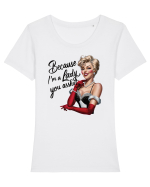 pentru femei cu atitudine - Because I am a lady Tricou mânecă scurtă guler larg fitted Damă Expresser