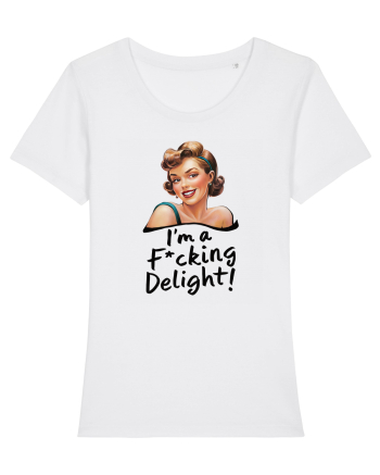pentru femei cu atitudine - I am a delight White
