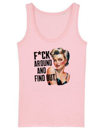 pentru femei cu atitudine - Toy around and find out Cotton Pink