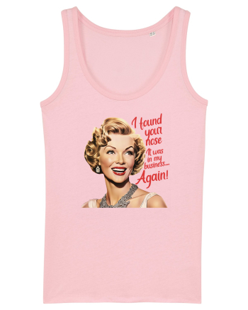 pentru femei cu atitudine - Your nose in my business Cotton Pink
