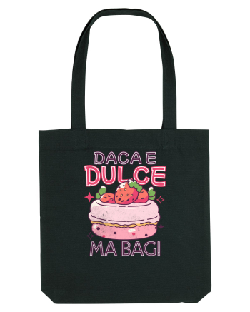 Pentru pofticiosi si mancaciosi - daca e dulce, ma bag! Black