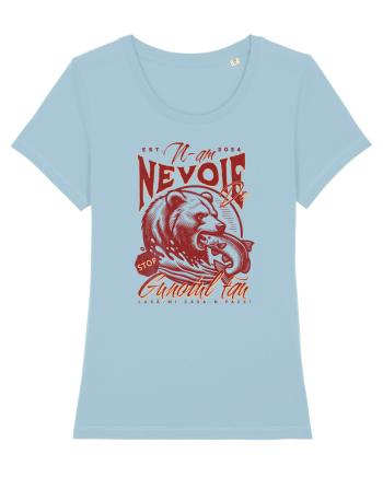 Design cu ursi - n-am nevoie de gunoiul tau, lasa-mi casa-n pace! Sky Blue