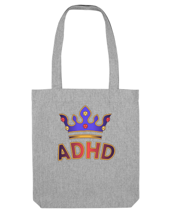 ADHD Royalty Heather Grey