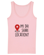Imi dai share location Maiou Damă Dreamer