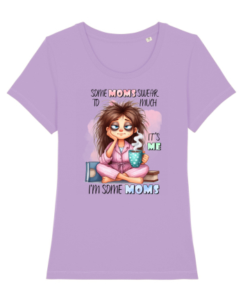 I'm Some Moms Lavender Dawn