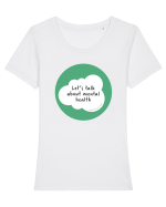 Let's talk about mental health Tricou mânecă scurtă guler larg fitted Damă Expresser