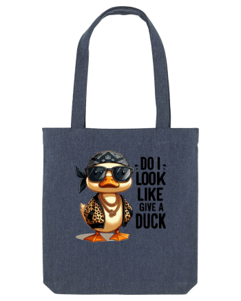Do I Look Like Give A Duck Midnight Blue