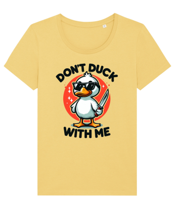 Don't Duck With Me Jojoba