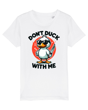 Don't Duck With Me White