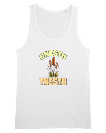 CHESTII TRESTII White