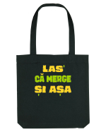 LAS` CA MERGE SI ASA Sacoșă textilă
