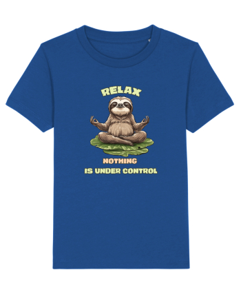 RELAX, NOTHING IS UNDER CONTROL Majorelle Blue