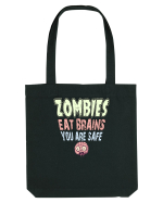 ZOMBIES EAT BRAINS, YOU ARE SAFE! :D Sacoșă textilă