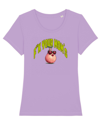 F**K YOUR MOM`S ONION Lavender Dawn