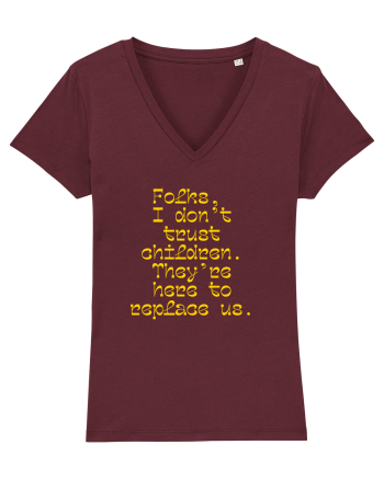 Folks gonna be replace by kiddos Burgundy