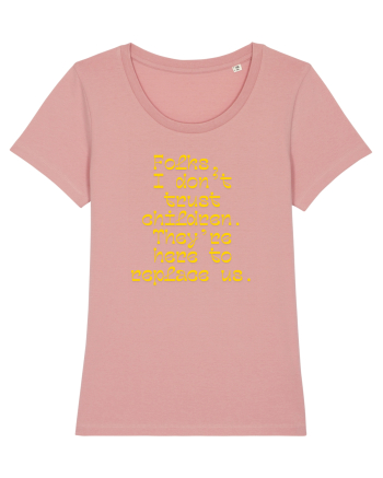 Folks gonna be replace by kiddos Canyon Pink