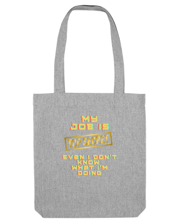 My job? TOP secret Heather Grey