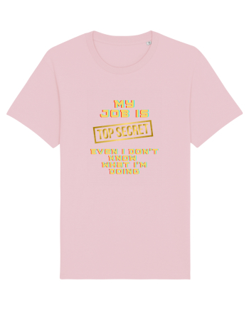 My job? TOP secret Cotton Pink