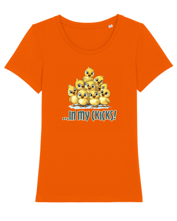 ...IN MY CHICKS! - ÎN PUII MEI! Bright Orange