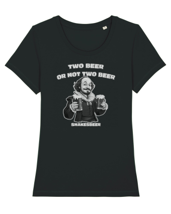 TWO BEER OR NOT TWO BEER - SHAKESBEER Black