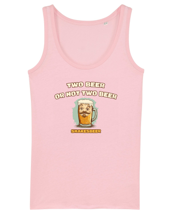 TWO BEER OR NOT TWO BEER - SHAKESBEER 3 Cotton Pink