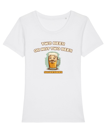 TWO BEER OR NOT TWO BEER - SHAKESBEER 3 White