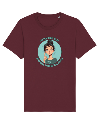I`M THAT CRAZY VIRGO YOU WERE WARNED ABOUT 1 Burgundy