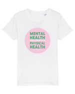 Mental heath just as important as physical health Tricou mânecă scurtă  Copii Mini Creator