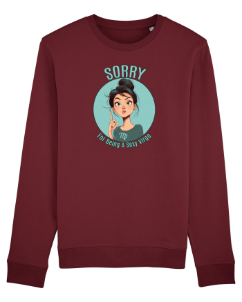 SORRY FOR BEING A SEXY VIRGO 2 Burgundy