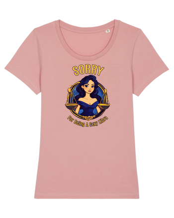 SORRY FOR BEING A SEXY LIBRA Canyon Pink