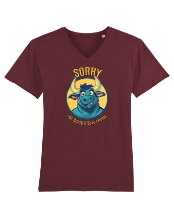 SORRY FOR BEING A SEXY TAURUS Burgundy