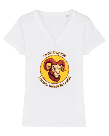 I`M THAT CRAZY ARIES YOU WERE WARNED ABOUT  White