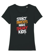 Strict Parents Make Sneaky Kids Tricou mânecă scurtă guler larg fitted Damă Expresser