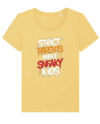 Strict Parents Make Sneaky Kids Jojoba