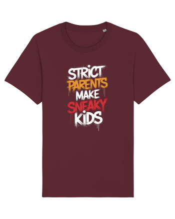 Strict Parents Make Sneaky Kids Burgundy