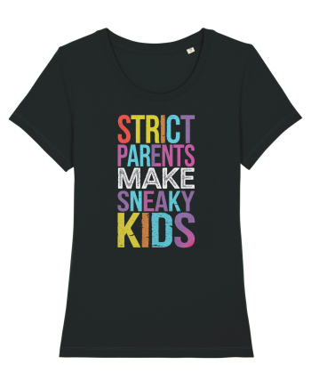 Strict Parents Make Sneaky Kids purple Black