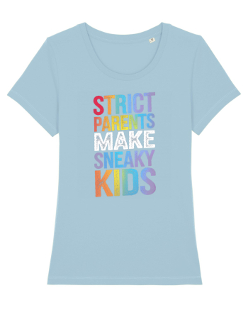 Strict Parents Make Sneaky Kids grunge Sky Blue