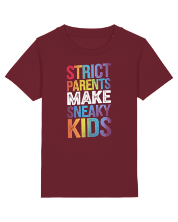 Strict Parents Make Sneaky Kids grunge Burgundy