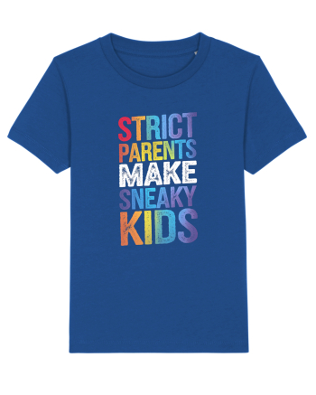 Strict Parents Make Sneaky Kids grunge Majorelle Blue