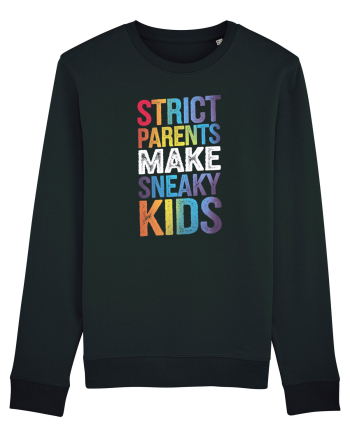 Strict Parents Make Sneaky Kids grunge Black