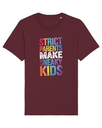 Strict Parents Make Sneaky Kids grunge Burgundy