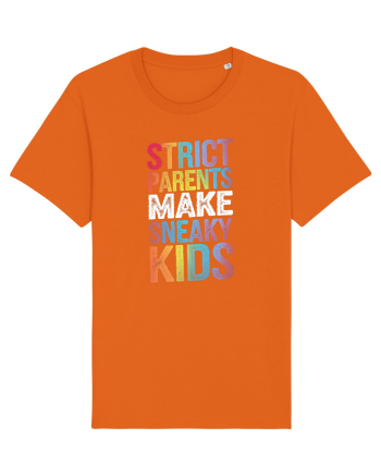 Strict Parents Make Sneaky Kids grunge Bright Orange