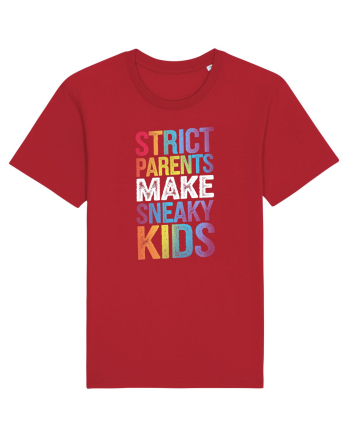 Strict Parents Make Sneaky Kids grunge Red