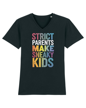 Strict Parents Make Sneaky Kids distresed Black