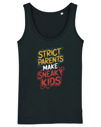 Strict Parents Make Sneaky Kids neo Black
