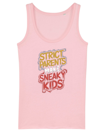 Strict Parents Make Sneaky Kids neo Cotton Pink