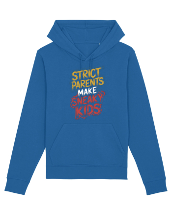 Strict Parents Make Sneaky Kids neo Royal Blue