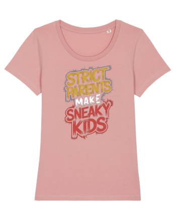 Strict Parents Make Sneaky Kids neo Canyon Pink