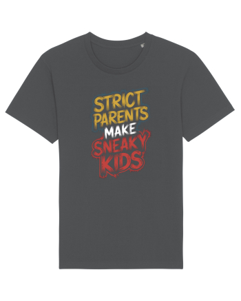 Strict Parents Make Sneaky Kids neo Anthracite