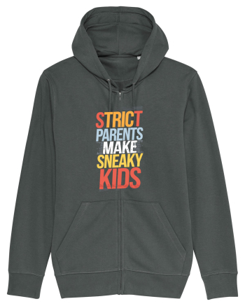Strict Parents Make Sneaky Kids poster Anthracite